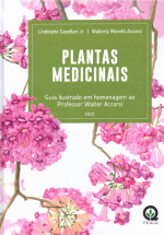 Plantas medicinais: guia ilustrado em homenagem ao Professor Water Accorsi